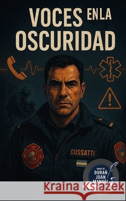 Voces En La Oscuridad Duran, Juan Manuel 9798297430068