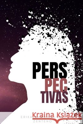 Perspectivas Luna Zenteno, Erika Margot 9798298097598 Independently Published