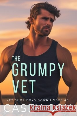 The Grumpy Vet Cox, Casey 9798298221290