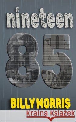 nineteen85 Morris, Billy 9798298324854