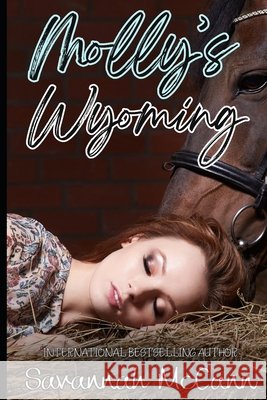 Molly's Wyoming McCann, Savannah 9798298422024 Independently Published