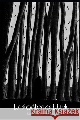 La Sombra de Llum Cuadro Moreno, Elías, Cuadro Moreno, Elías 9798298734493