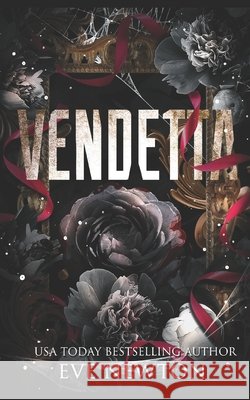 Vendetta: A Dark Academy Reverse Harem Newton, Eve 9798298932974