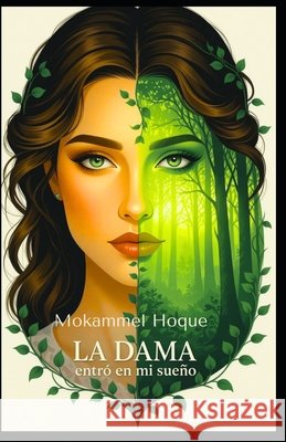 La dama entró en mi sueño Hoque, Mokammel 9798299003130