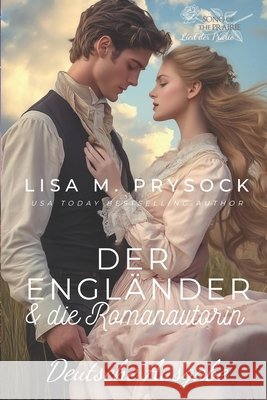 Der Engländer & die Romanautorin Prysock, Lisa M., Durgin, Joann, Prysock, Lisa 9798299268386 Independently Published
