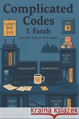 Complicated Codes Farah, I. 9798299451740 Independently Published