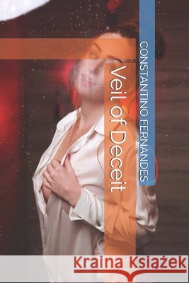 Veil of Deceit Constantino Fernandes 9798300237875