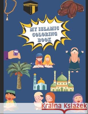 My islamic coloring book Maryam Amin 9798300975395