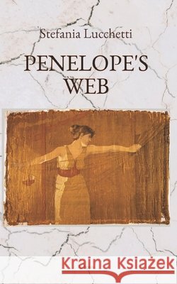 Penelope's Web Stefania Lucchetti 9798301029271