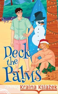 Deck the Palms Annabeth Albert 9798301463617