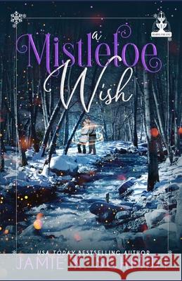 A Mistletoe Wish Jamie K Schmidt 9798301538391
