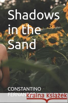 Shadows in the Sand Constantino Fernandes 9798301796586
