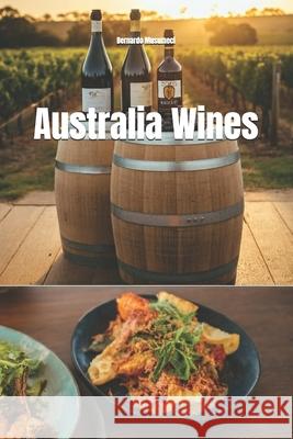 Wines of Australia Bernardo Musumeci 9798301951534