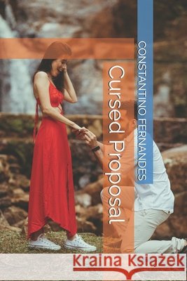 Cursed Proposal Constantino Fernandes 9798302594907
