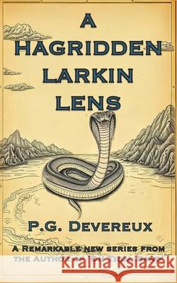 A Hagridden Larkin Lens Phoenix Revanche 9798302767479