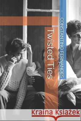 Twisted Ties Constantino Fernandes 9798302993328