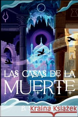 Las casas de la muerte B Sylphaen 9798303816794 Independently Published
