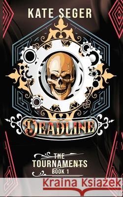 Deadline Kate Seger 9798303857025