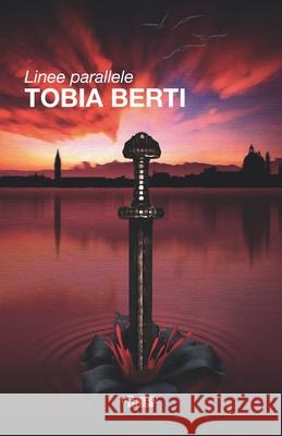 Linee Parallele Tobia Berti 9798304302982