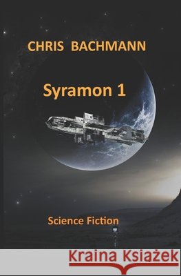 Syramon I Chris Bachmann 9798304761864 Independently Published
