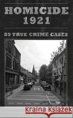 Homicide 1921 Pat Finn 9798304823869