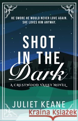 Shot in the Dark Juliet Keane 9798305578478