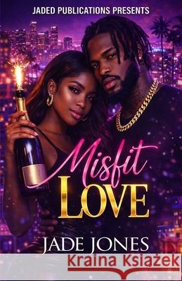 Misfit Love Jade Jones 9798306169996