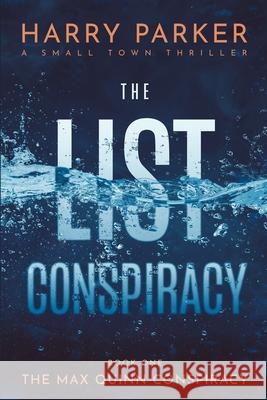 The List Conspiracy Harry Parker 9798306357850