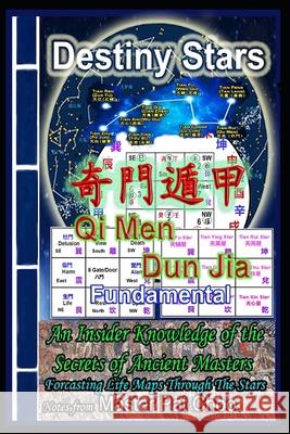 Qi Men Dun Jia - Fundamental Master Patrick Choo 9798306844084 Independently Published