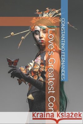 Love's Greatest Con Constantino Fernandes 9798307505137
