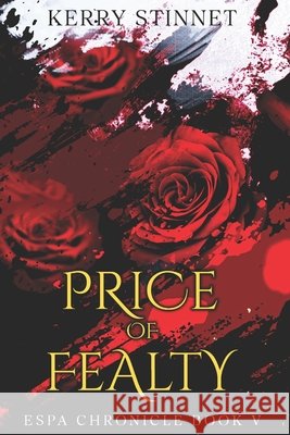 Price of Fealty Stinnet, Kerry 9798308599579