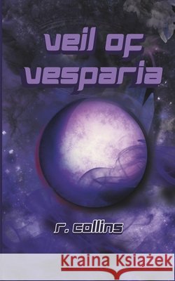 Veil of Vesparia Collins, R. 9798310709409 Independently Published