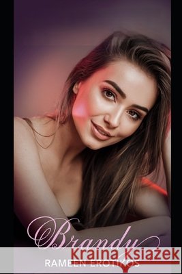 Brandy Erotikos, Rameen 9798311849548 Independently Published