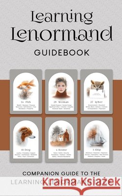 Learning Lenormand Guidebook Graphics, Tuxedo 9798312657951
