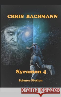 Syramon IV Bachmann, Chris 9798312706543