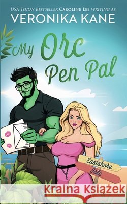 My Orc Pen Pal Kane, Veronika 9798313227696