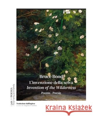 L'invenzione della Selva Bond, Bruce, Bond, Bruce, Donno, Stefano 9798313530987 Independently Published