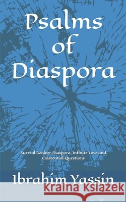 Psalms of Diaspora Yassin, Ibrahim 9798314450123