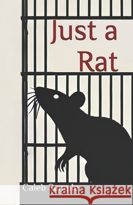 Just a Rat Sample, Caleb 9798315097341