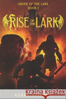 Rise of the Lark Stinnet, Kerry 9798316654901
