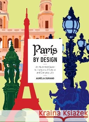 Paris by Design Aurelia Durand 9798317901417
