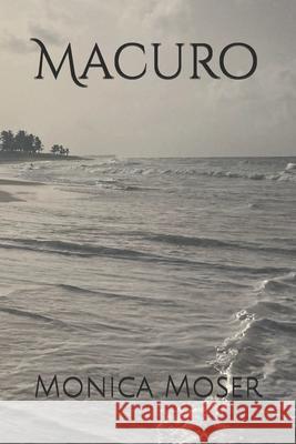 Macuro Monica Moser 9798320051932