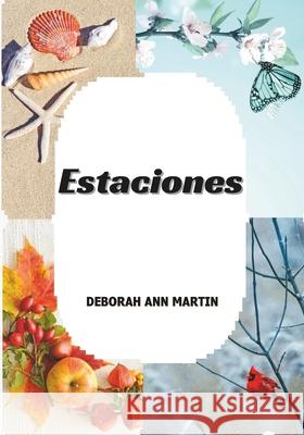 Estaciones Yolanda Sanchez, Deborah Ann Martin 9798320187495 Independently Published