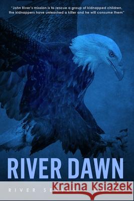 River Dawn Edmund Pickett, Vanessa Mendozzi, David Jordan 9798320466446