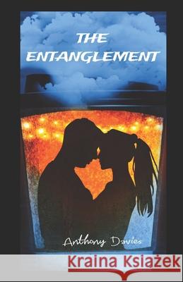 The Entanglement Anthony Davies 9798320693712