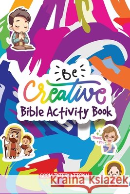 Be Creative - Bible Activity Book Gccm International 9798320779454