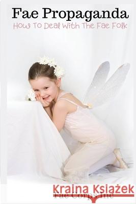 Fae Propaganda Lilse Asalt, Jennifer Elliott, Raz T Slasher 9798321019085