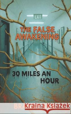 The False Awakening Brandy Rex 9798321432167