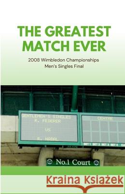 The Greatest Match Ever Frank Z Llobera 9798322047223 Independently Published