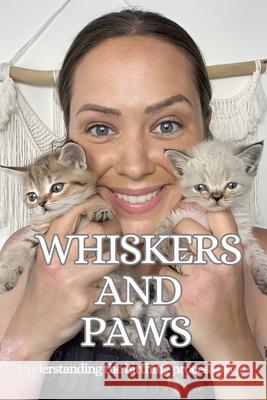 whiskers and paws: understanding the birthing process of cats Sherilee Elizabeth Francis 9798322184348
